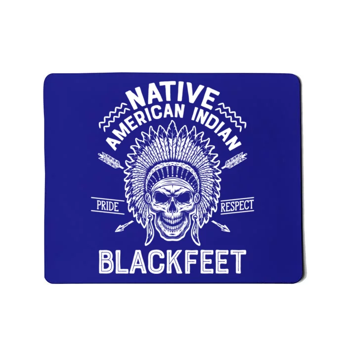 Native Pride American Indian Tribe Blackfeet Gift Mousepad