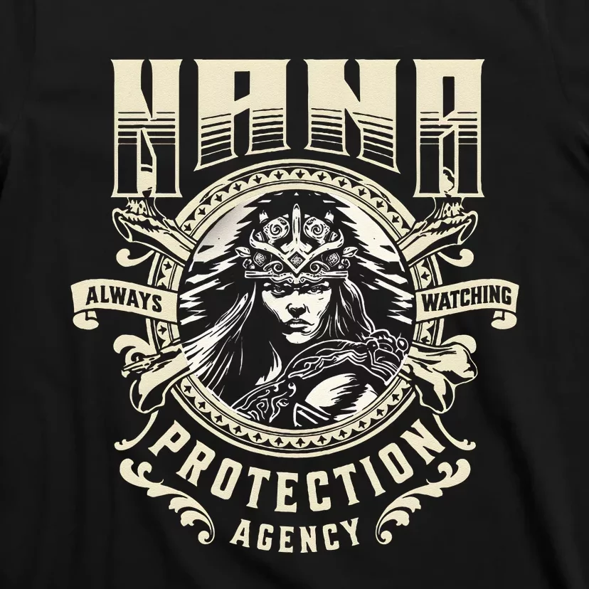 Nana Protection Agency Always Watching T-Shirt