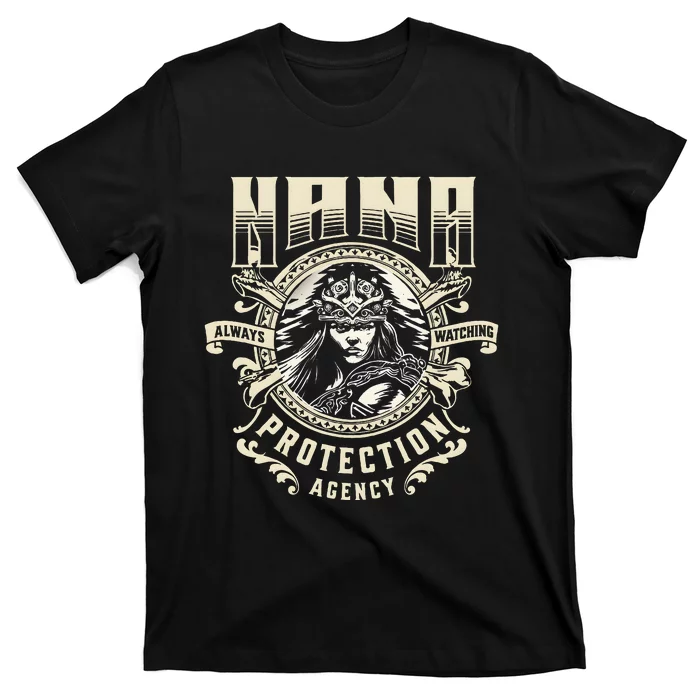 Nana Protection Agency Always Watching T-Shirt