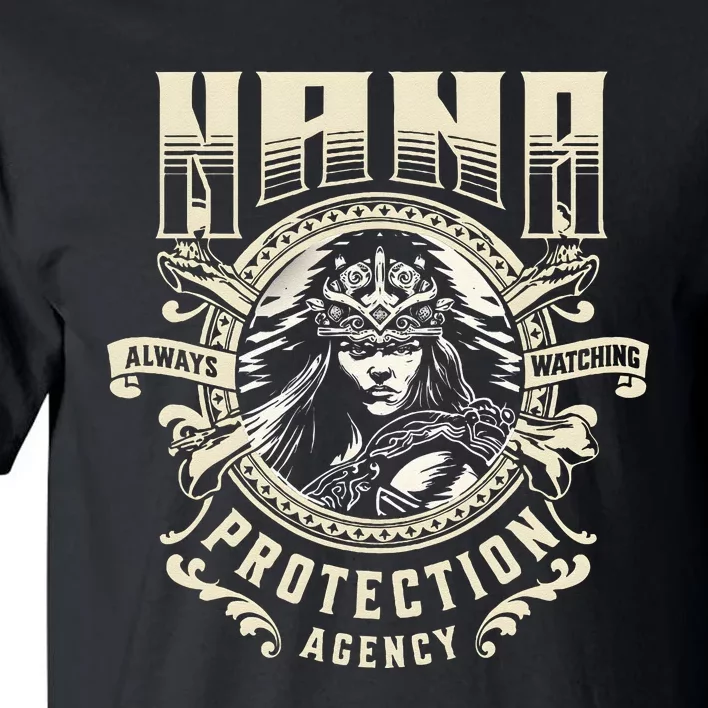 Nana Protection Agency Always Watching Tall T-Shirt