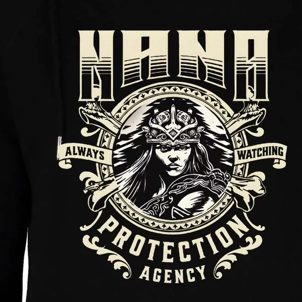 Nana Protection Agency Always Watching Womens Funnel Neck Pullover Hood