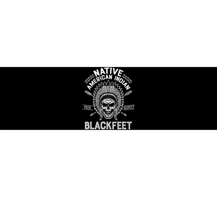 Native Pride American Indian Tribe Blackfeet Bumper Sticker