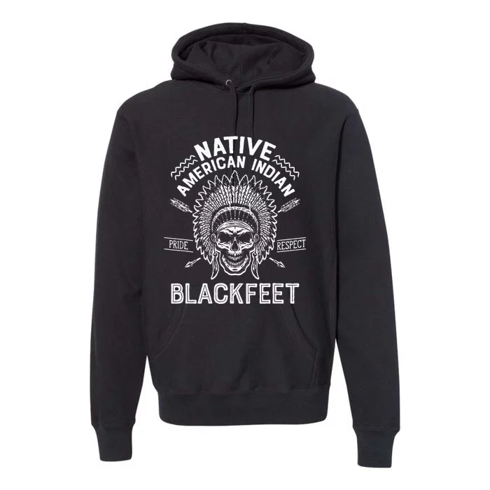 Native Pride American Indian Tribe Blackfeet Premium Hoodie