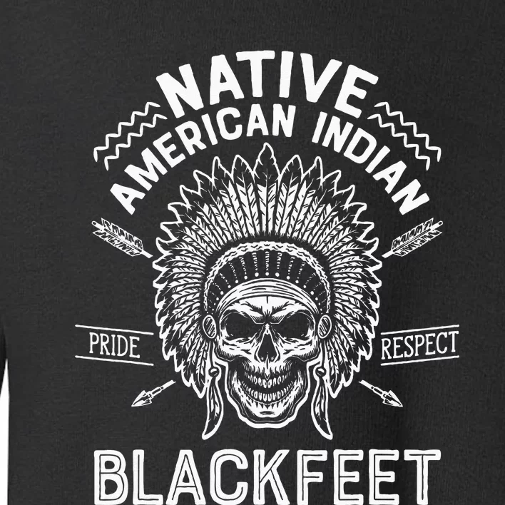 Native Pride American Indian Tribe Blackfeet Toddler Sweatshirt