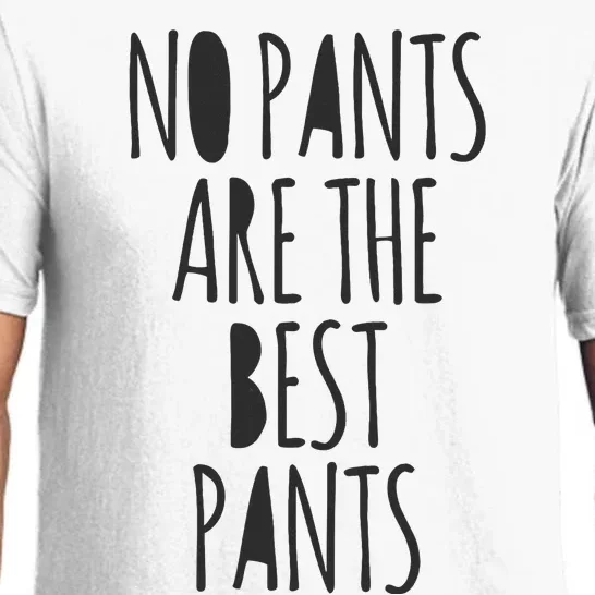 No Pants Are The Best Pants Funny Lazy Pajama Set