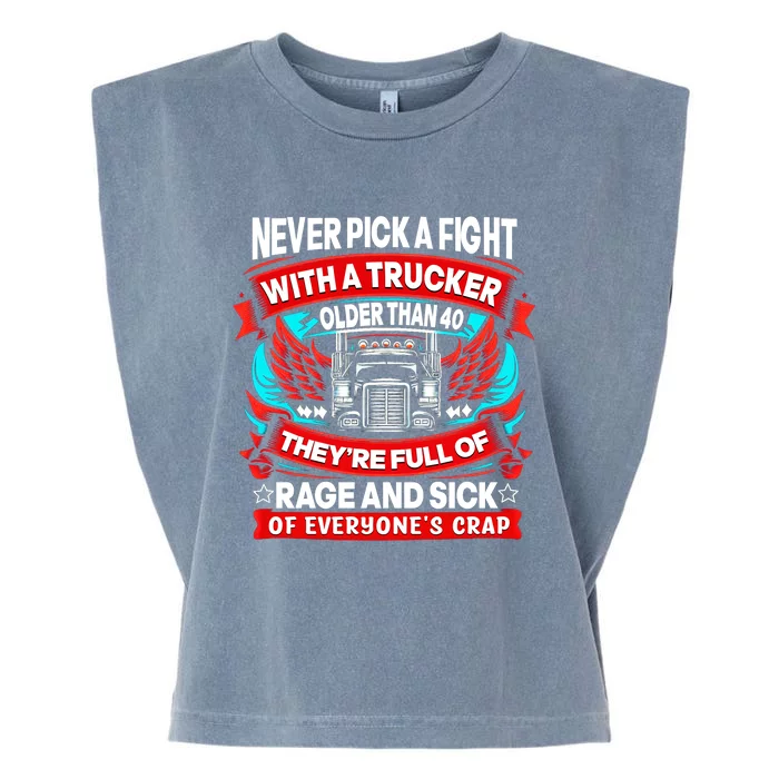 Never Pick A Fight With A Trucker Garment-Dyed Women's Muscle Tee