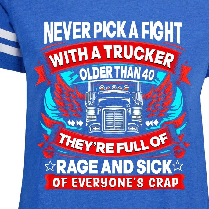 Never Pick A Fight With A Trucker Enza Ladies Jersey Football T-Shirt