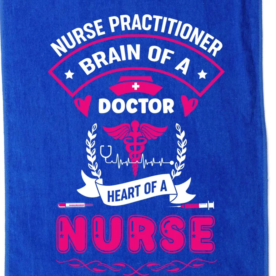 Nurse Practitioner Brain Of A Doctor Heart Of A Nurse Gift Platinum Collection Golf Towel