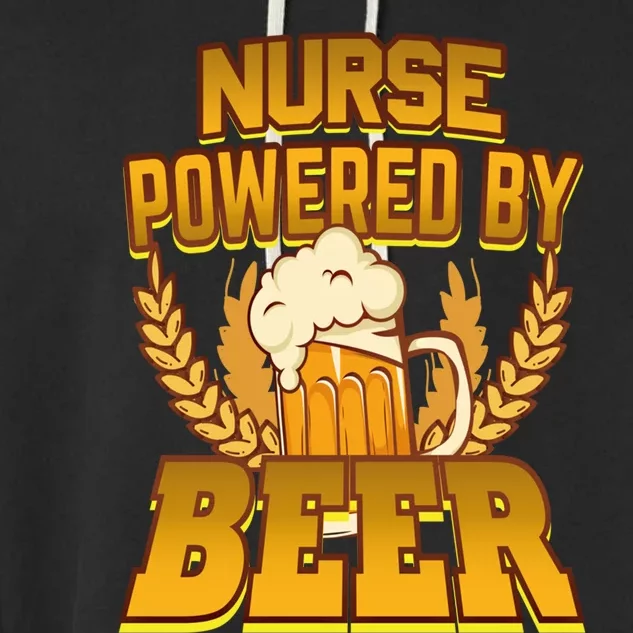 Nurse Powered By Beer Nursing Humor Cool Gift Garment-Dyed Fleece Hoodie