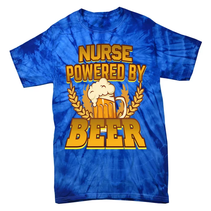 Nurse Powered By Beer Nursing Humor Cool Gift Tie-Dye T-Shirt