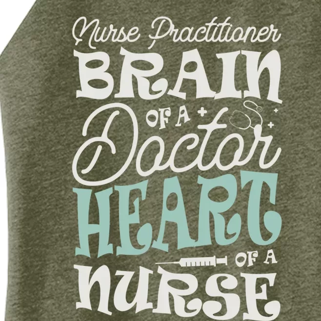 Nurse Practitioner Brain Of A Doctor Heart Of A Nurse Nurses Meaningful Gift Women’s Perfect Tri Rocker Tank