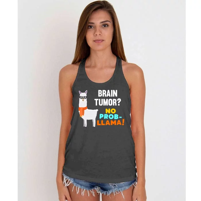 No Probgiftllama Brain Tumor Survivor Recovery Get Well Funny Gift Cool Gift Women's Knotted Racerback Tank