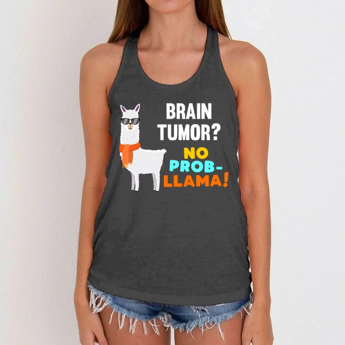 No Probgiftllama Brain Tumor Survivor Recovery Get Well Funny Gift Cool Gift Women's Knotted Racerback Tank