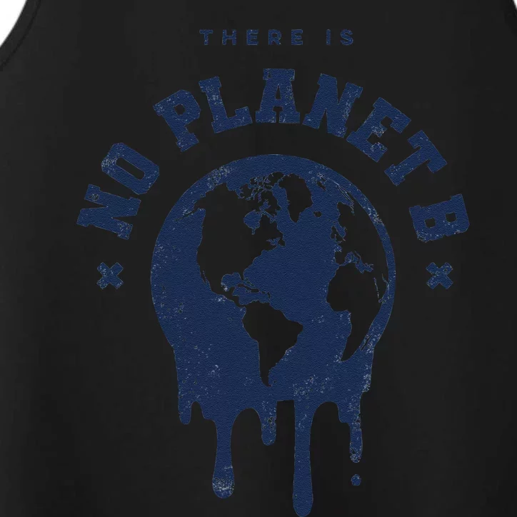 No Planet B Earth Environment & Global Warming Awareness Performance Tank