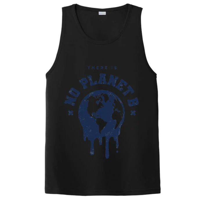 No Planet B Earth Environment & Global Warming Awareness Performance Tank