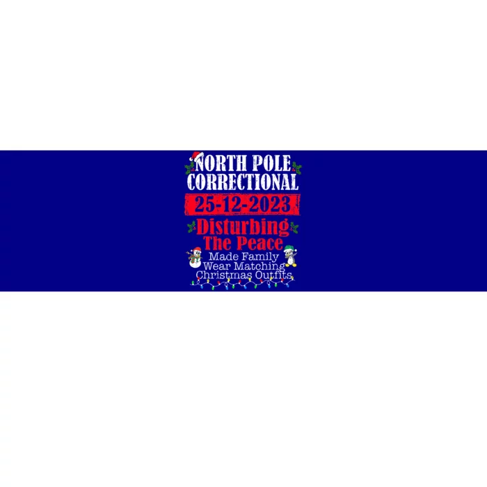 North Pole Correctional Made Family wear Christmas Pajamas Bumper Sticker