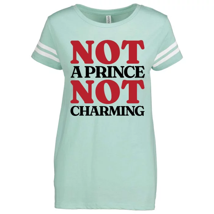 Not Prince Charming Funny Gift For Him Enza Ladies Jersey Football T-Shirt