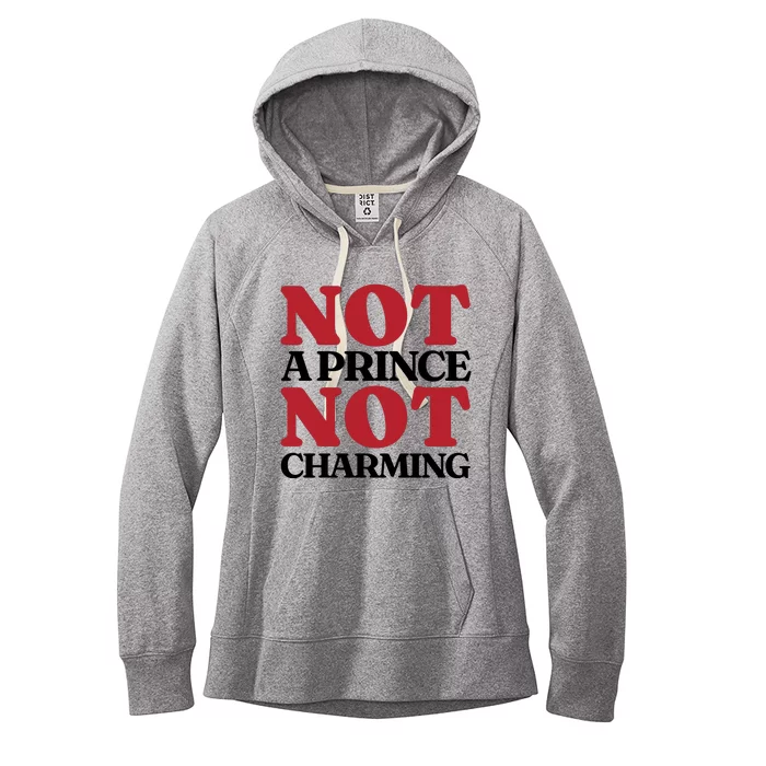 Not Prince Charming Funny Gift For Him Women's Fleece Hoodie