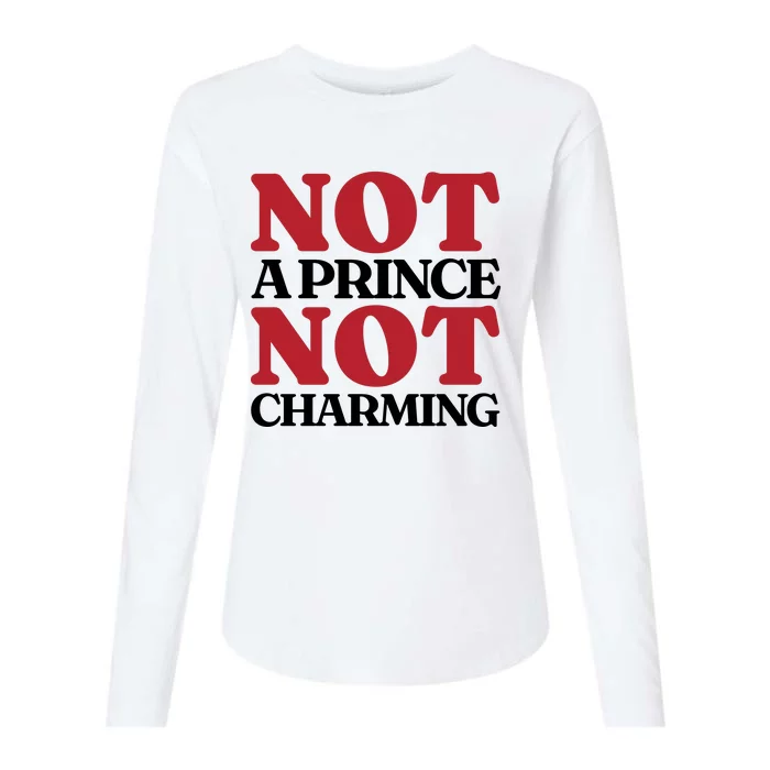 Not Prince Charming Funny Gift For Him Womens Cotton Relaxed Long Sleeve T-Shirt