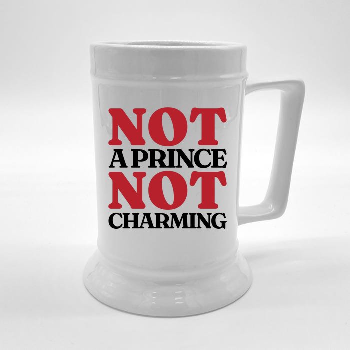 Not Prince Charming Funny Gift For Him Front & Back Beer Stein