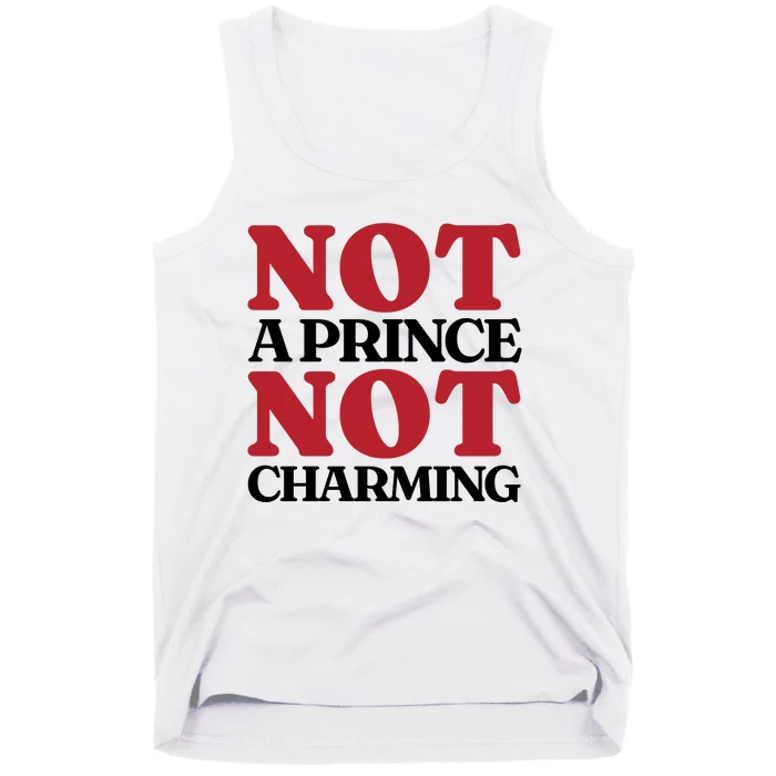 Not Prince Charming Funny Gift For Him Tank Top