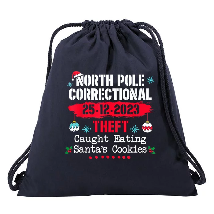 North Pole Correctional Theft Caught Eating SantaS Cookies Drawstring Bag