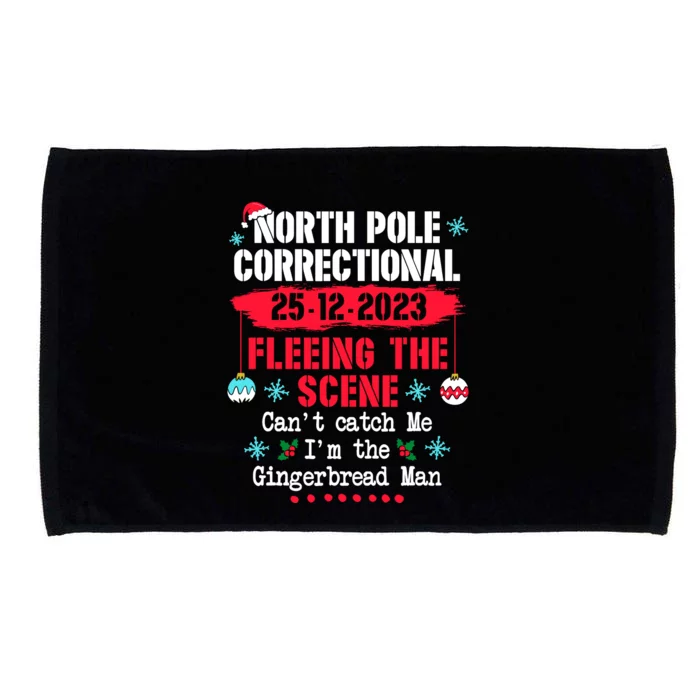 North Pole Correctional Fleeing The Scene CanT Catch Me Microfiber Hand Towel