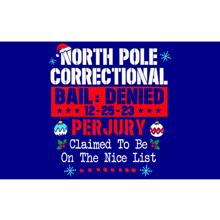 North Pole Correctional Claimed to be on the Nice List Bumper Sticker