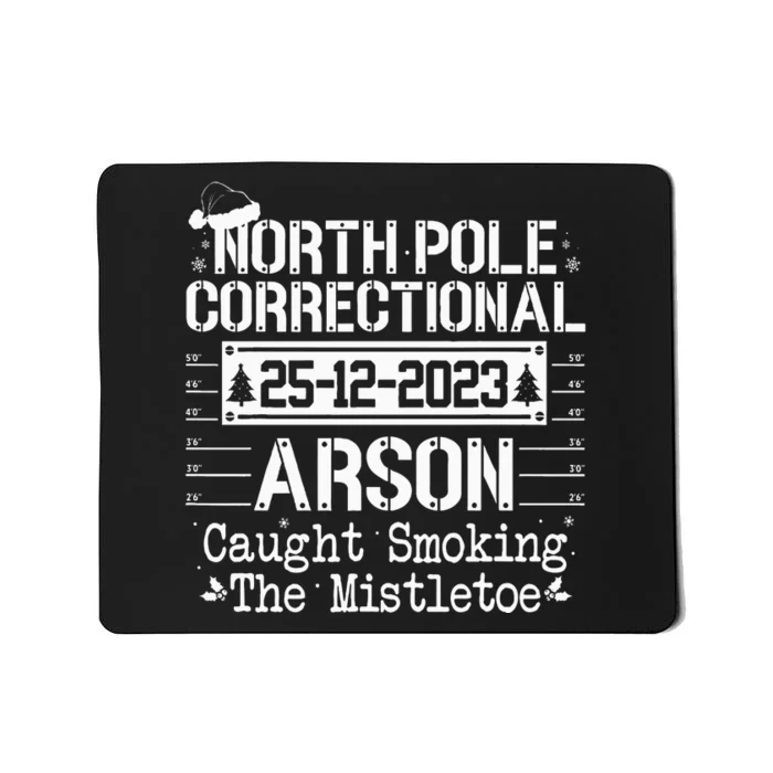 North Pole Correctional Arson Matching Family Christmas Mousepad