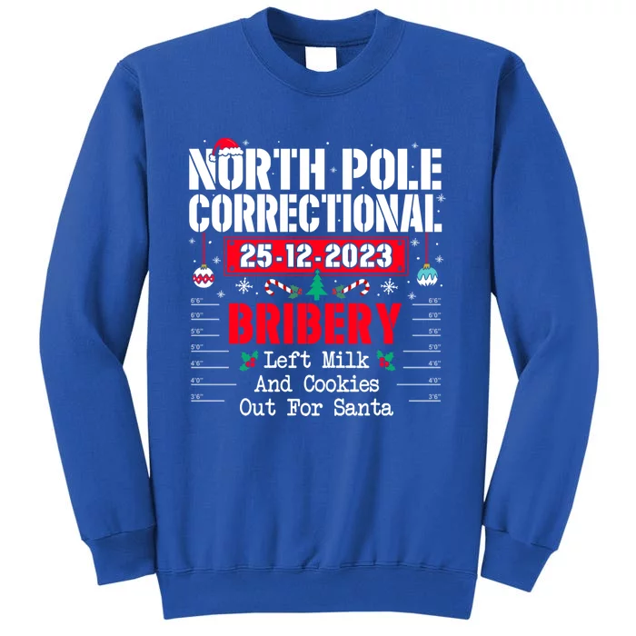 North Pole Correctional Left Milk And Cookies Out For Santa Cute Gift Sweatshirt