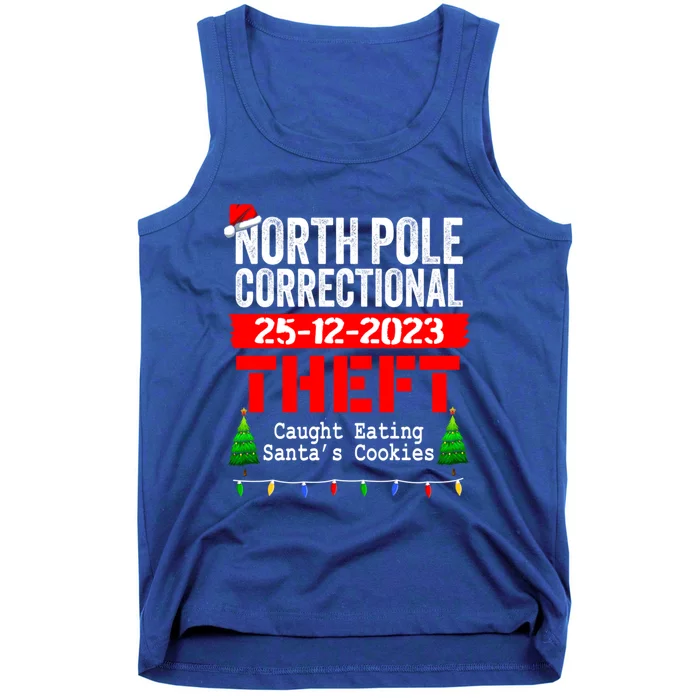 North Pole Correctional Theft Caught Eating SantaS Cookies Cute Gift Tank Top