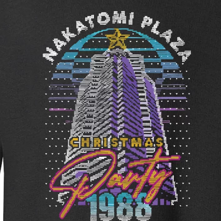 Nakatomi Plaza Christmas Plaza Party 1988 Toddler Sweatshirt