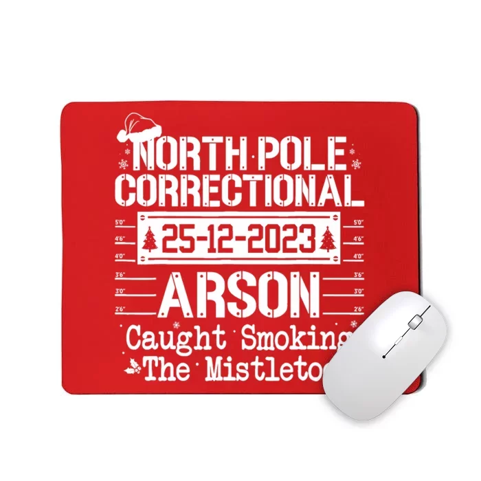 North Pole Correctional Arson Matching Family Christmas Mousepad