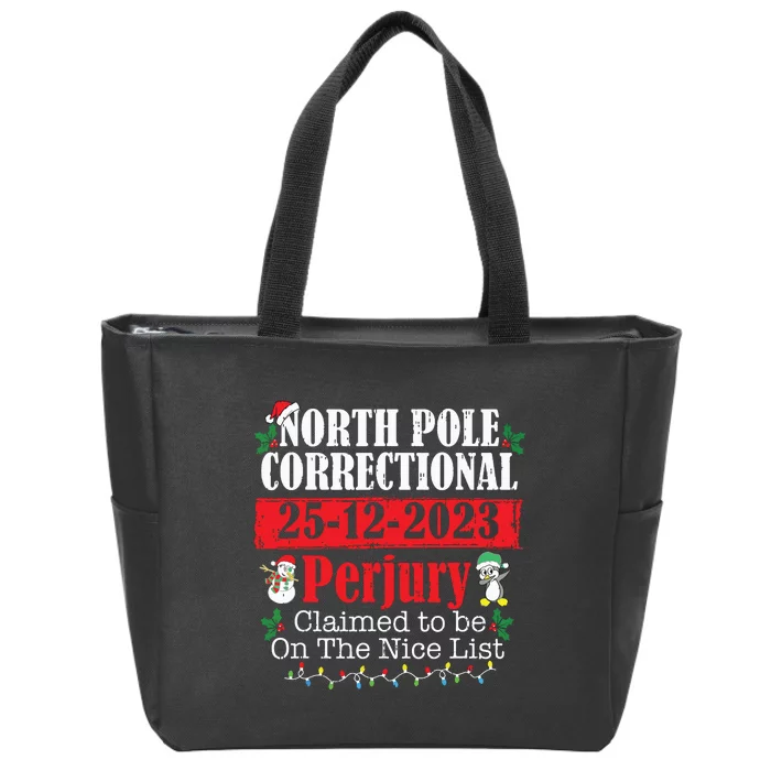 North Pole Correctional Perjury Family Matching Christmas Zip Tote Bag