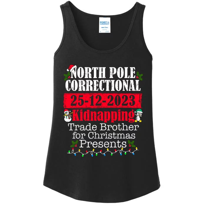 North Pole Correctional Kidnapping Traded Brother Christmas Ladies Essential Tank