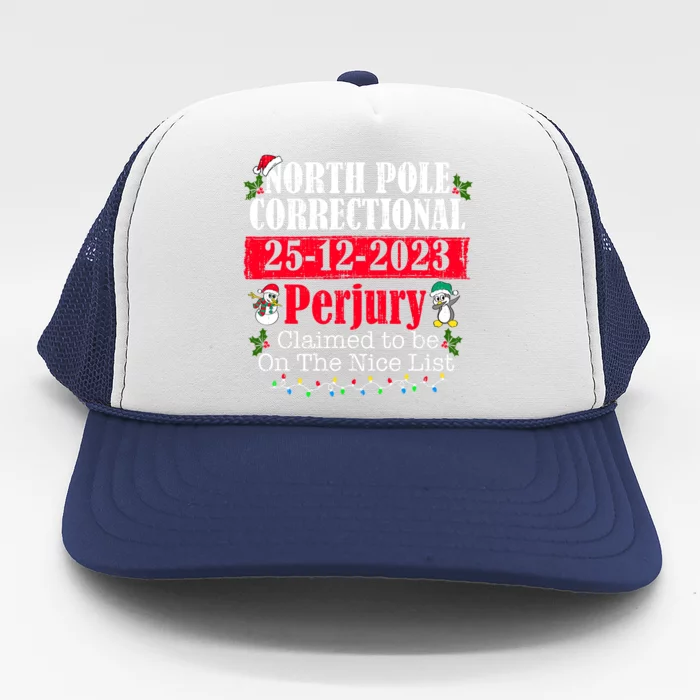 North Pole Correctional Perjury Family Matching Christmas Trucker Hat