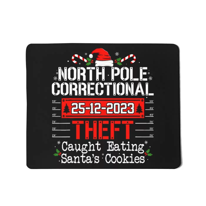 North Pole Correctional Theft Fun Matching Family Christmas Mousepad