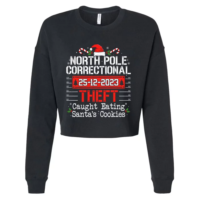 North Pole Correctional Theft Fun Matching Family Christmas Cropped Pullover Crew