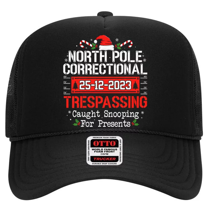 North Pole Correctional Trespassing Family Christmas Funny High Crown Mesh Trucker Hat