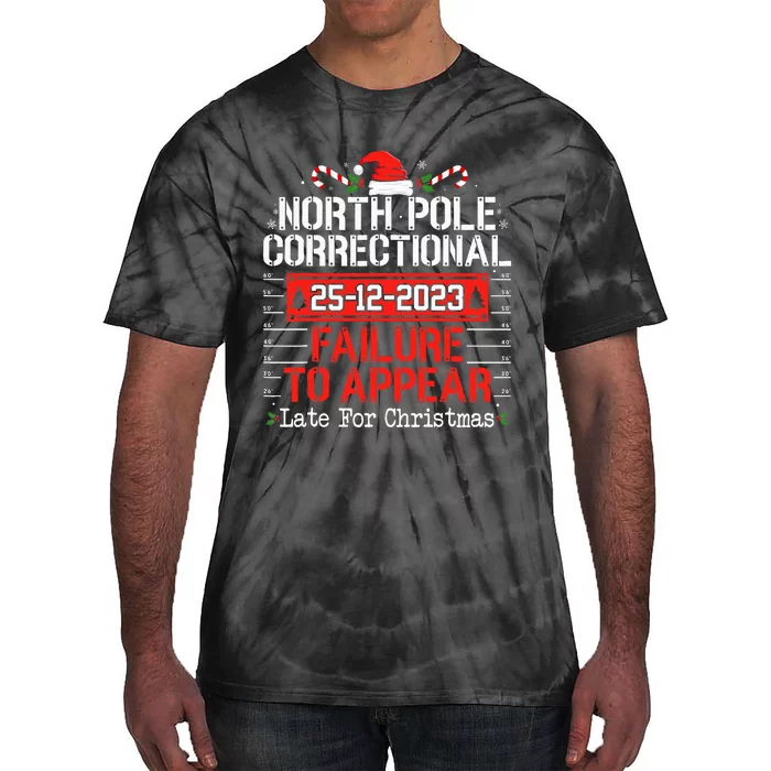 North Pole Correctional Failure To Appear Family Christmas Tie-Dye T-Shirt