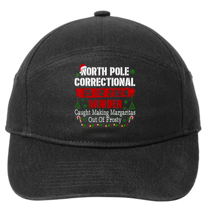 North Pole Correctional Murder Caught Making Margaritas Xmas 7-Panel Snapback Hat