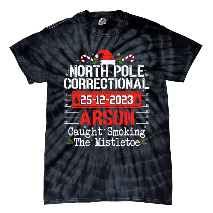 North Pole Correctional Arson Matching Family Christmas Tie-Dye T-Shirt