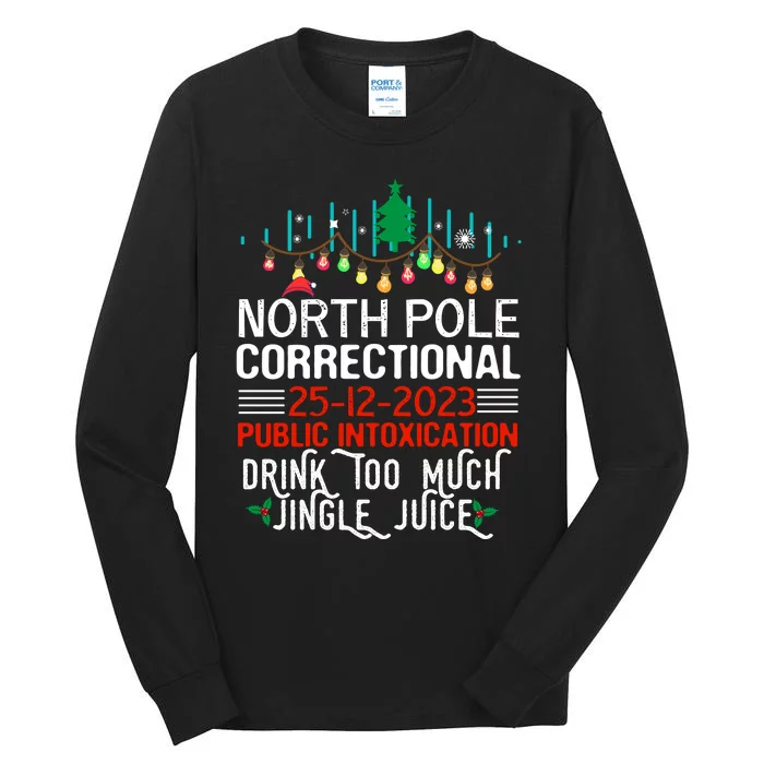 North Pole Correctional Public Intoxication Family Christmas Tall Long Sleeve T-Shirt