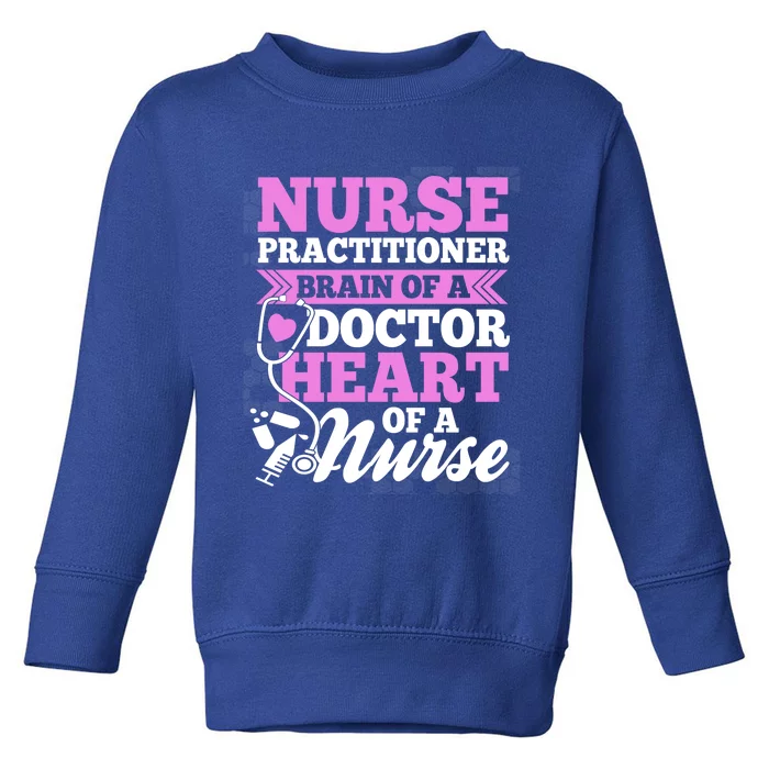 Nurse Practitioner Cute Gift Nurse Gift Nurse Tees Toddler Sweatshirt