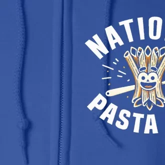 National Pasta Day Lovers Full Zip Hoodie