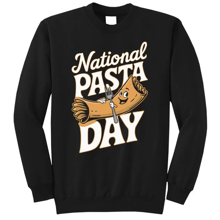 National Pasta Day Lovers Design For Foodies Food Lover Sweatshirt