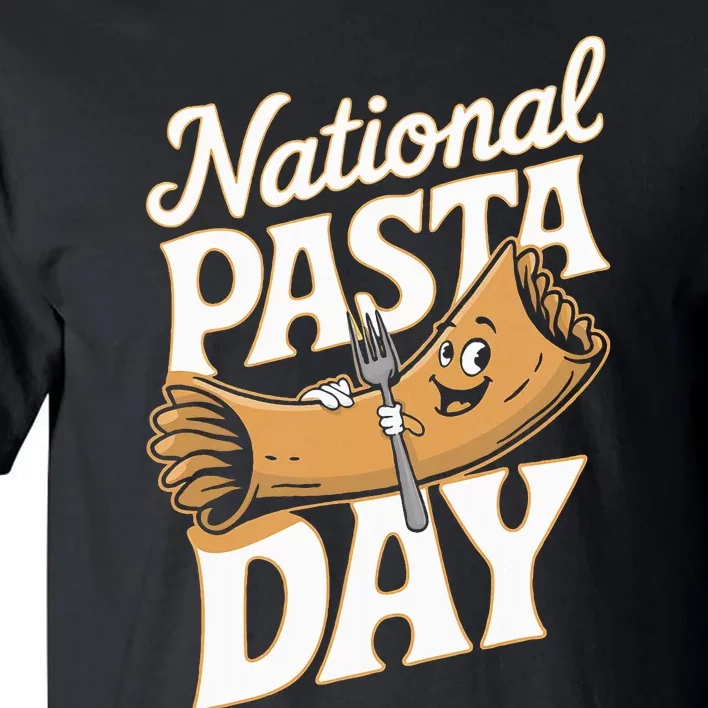 National Pasta Day Lovers Design For Foodies Food Lover Tall T-Shirt