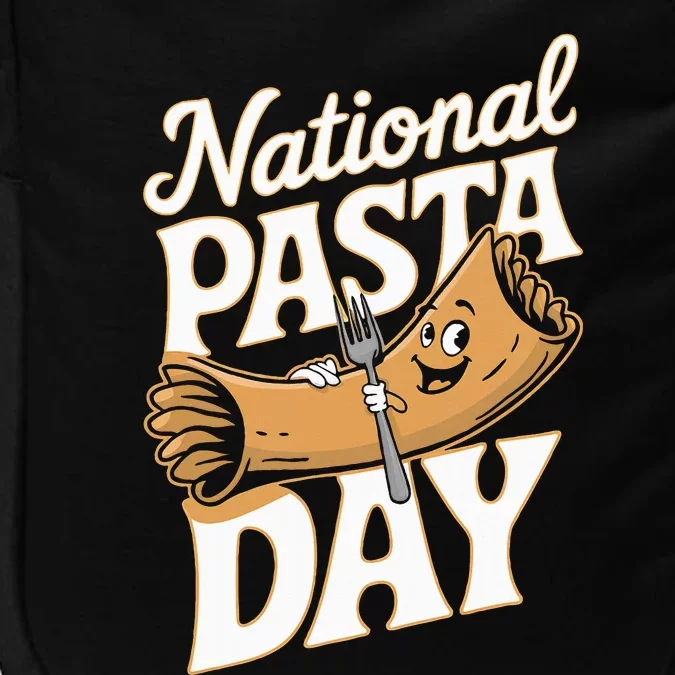 National Pasta Day Lovers Design For Foodies Food Lover Impact Tech Backpack