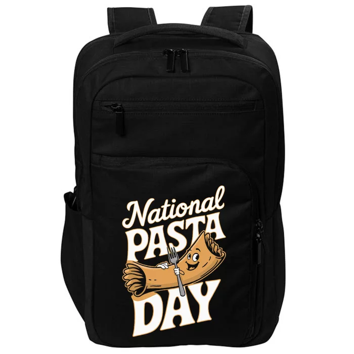 National Pasta Day Lovers Design For Foodies Food Lover Impact Tech Backpack