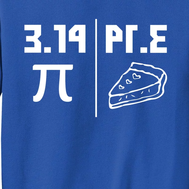 National Pi Day Cute Gift Math Teacher Pie Equals Pie Gift Sweatshirt